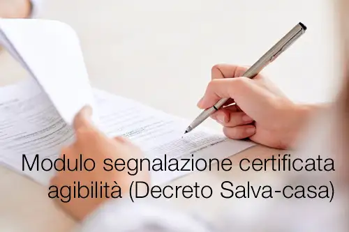 Modulo segnalazione certificata  agibilità (Decreto Salva-casa)